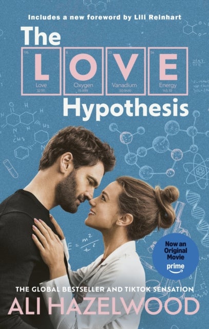 The Love Hypothesis (Prime Tie-In) - SOON TO BE A PRIME ORIGINAL FILM and now in a beautiful film tie-in edition featuring an all-new foreword from Lili Reinhart