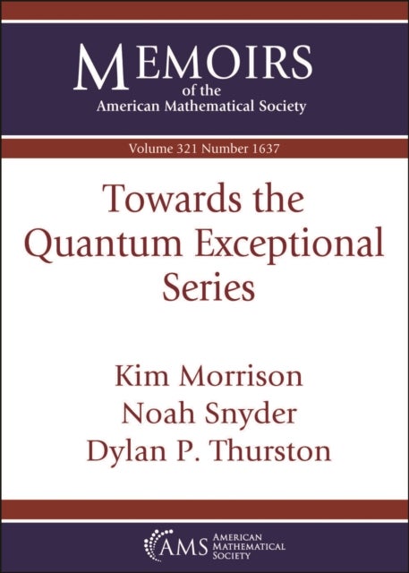Towards the Quantum Exceptional Series