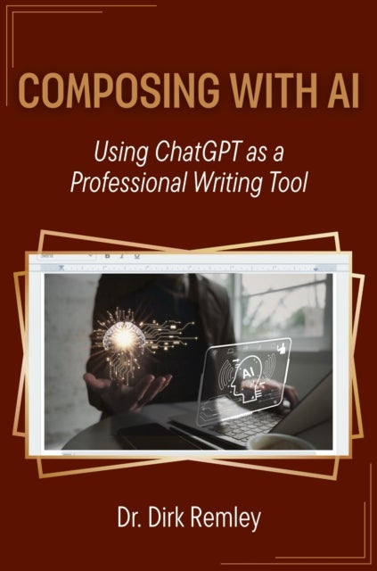 Composing with Artificial Intelligence - Using ChatGPT As a Professional Writing Tool
