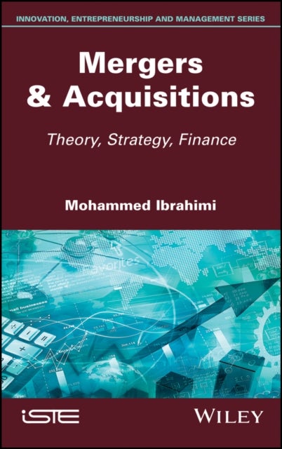 Mergers & Acquisitions – Theory, Strategy, Finance - Theory, Strategy, Finance