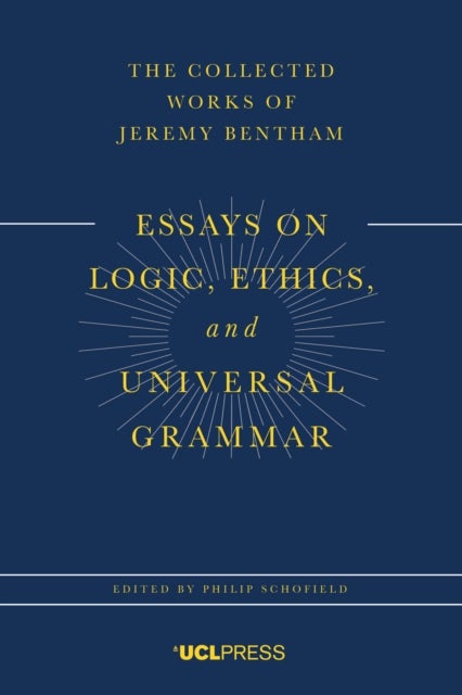 Essays on Logic, Ethics, and Universal Grammar