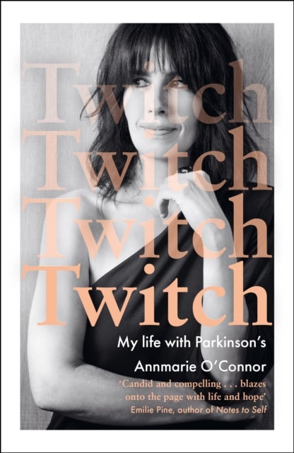 Twitch - My life with Parkinson's