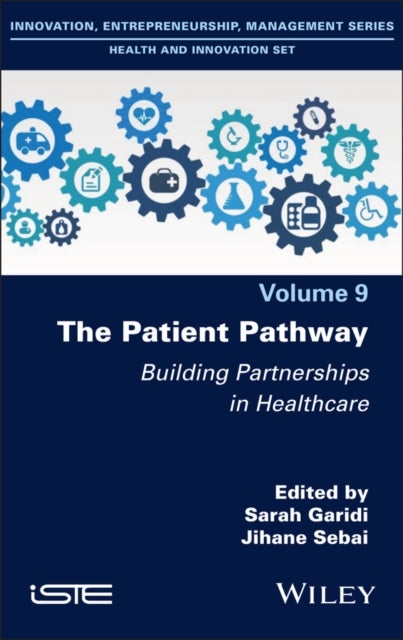 The Patient Pathway - Building Partnerships in Healthcare