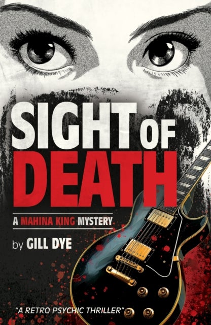 Sight of Death - A Mahina King mystery