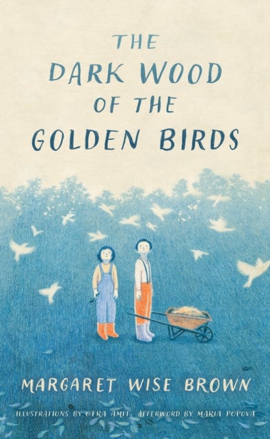 The Dark Wood of the Golden Birds