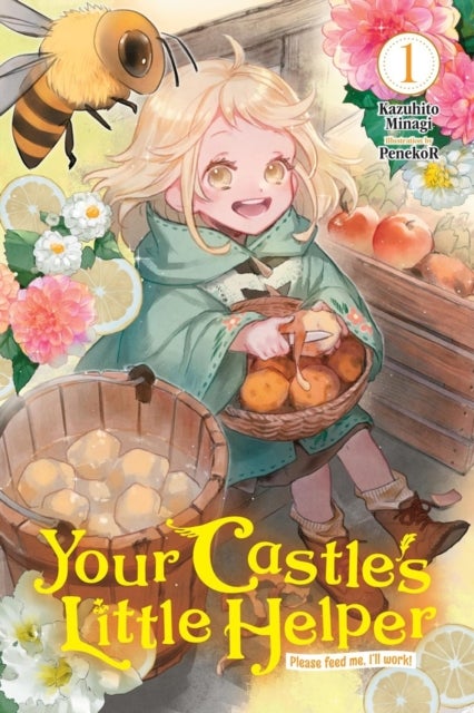 Your Castle's Little Helper, Vol. 1 (light novel) - Please feed me, I’ll work!