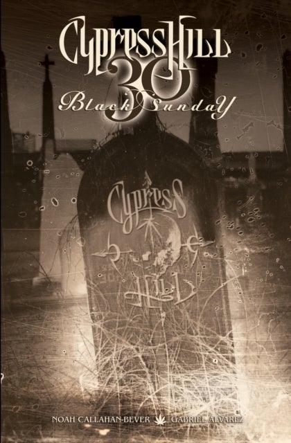 Cypress Hill:&nbsp;Black Sunday