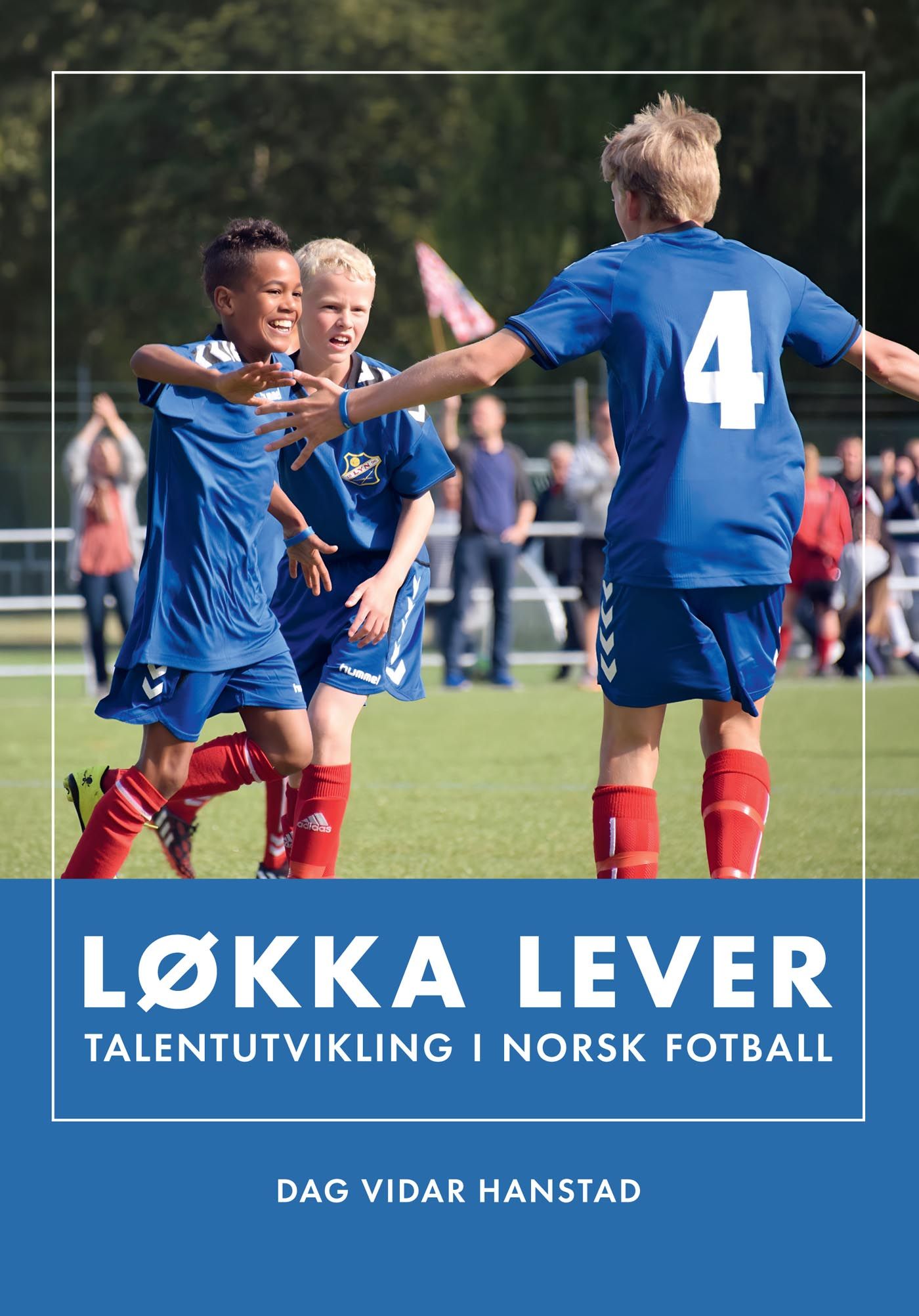 Løkka lever - talentutvikling i norsk fotball