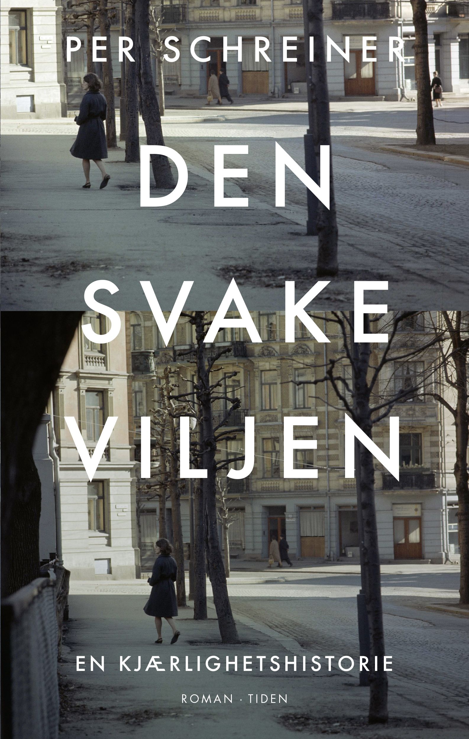 Den svake viljen - en kjærlighetshistorie