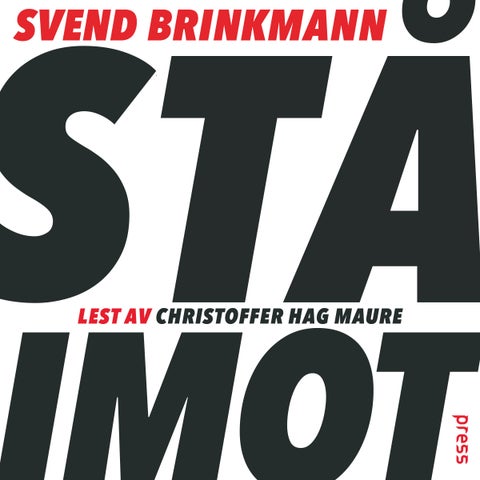 Stå imot - si nei til selvutviklingen