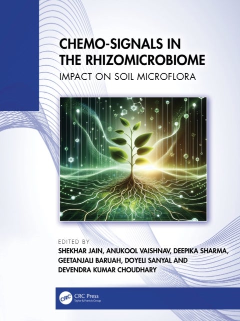 Chemo-Signals in the Rhizomicrobiome - Impact on Soil Microflora