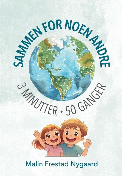 Sammen for noen andre - 3 minutter - 50 ganger