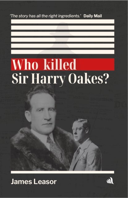 Who Killed Sir Harry Oakes?