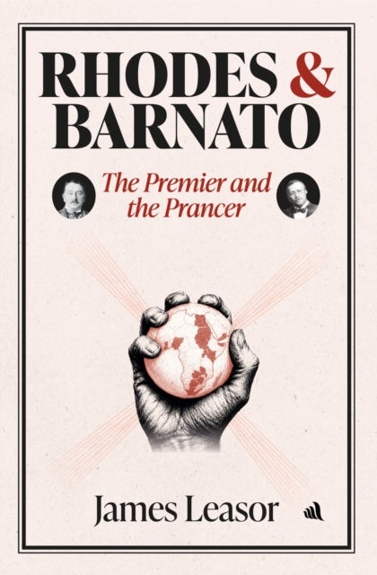 Rhodes & Barnato - The Premier and The Prancer