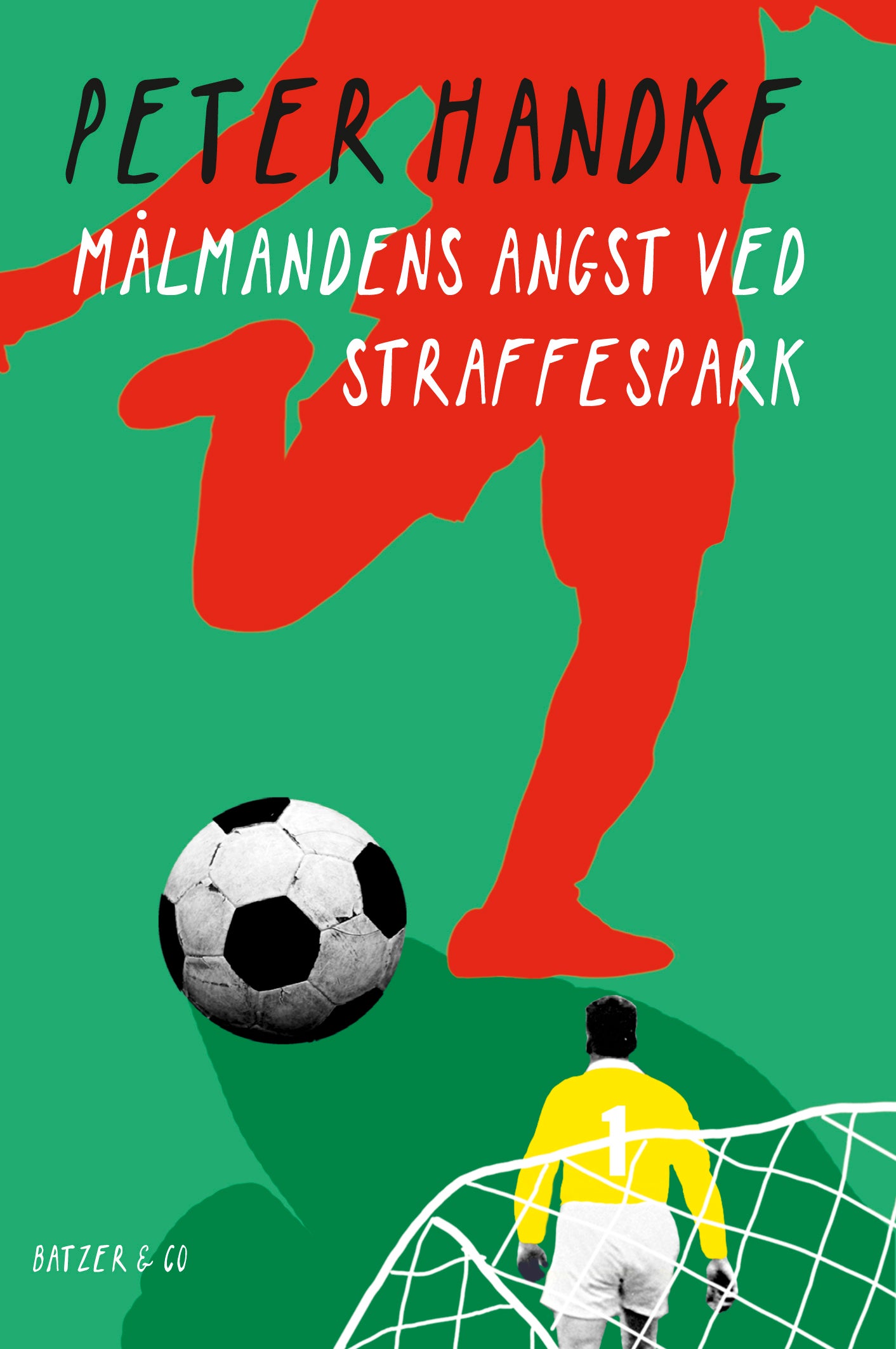 Målmandens angst ved straffespark av Peter Handke