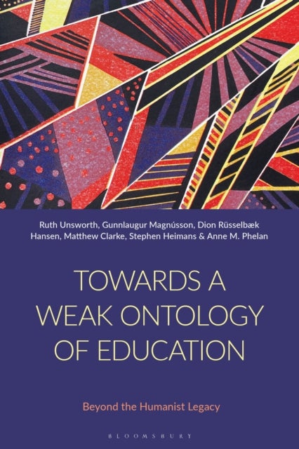 Towards a Weak Ontology of Education - Beyond the Humanist Legacy