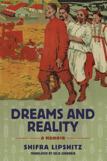 Dreams and Reality - A Memoir