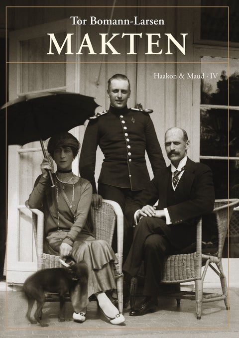 Makten - Haakon & Maud IV