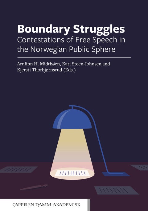 Boundary struggles - contestations of free speech in the Norwegian public sphere