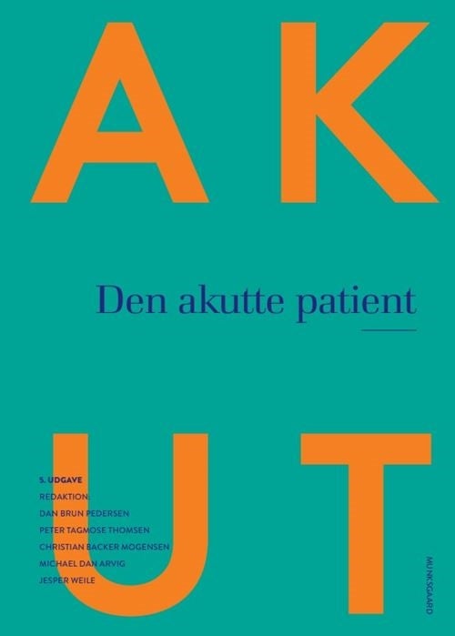 Den akutte patient - Lærebogen i akutmedicin