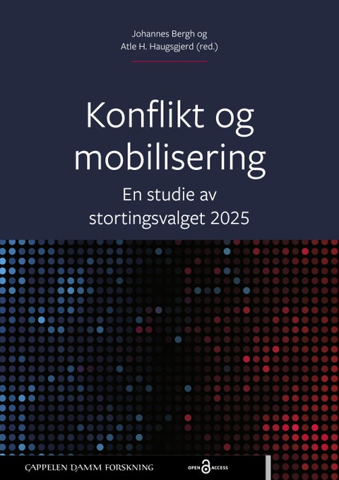 Konflikt og mobilisering - en studie av stortingsvalget 2025