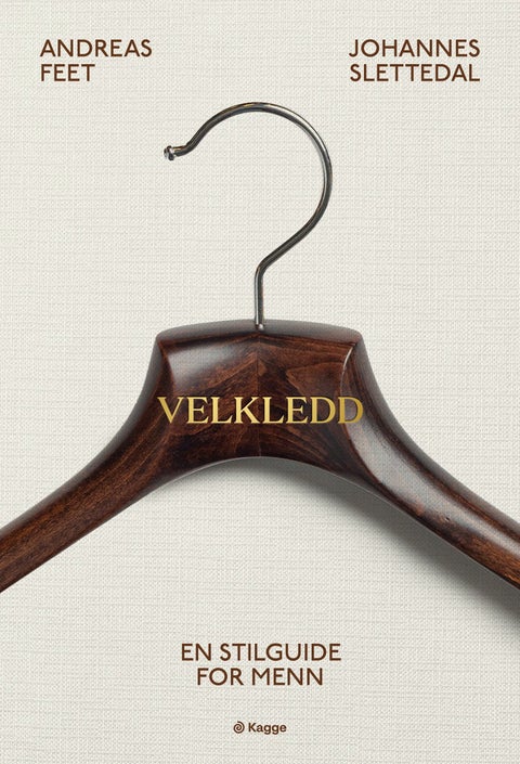 Velkledd - en stilguide for menn