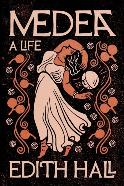 Medea - A Life