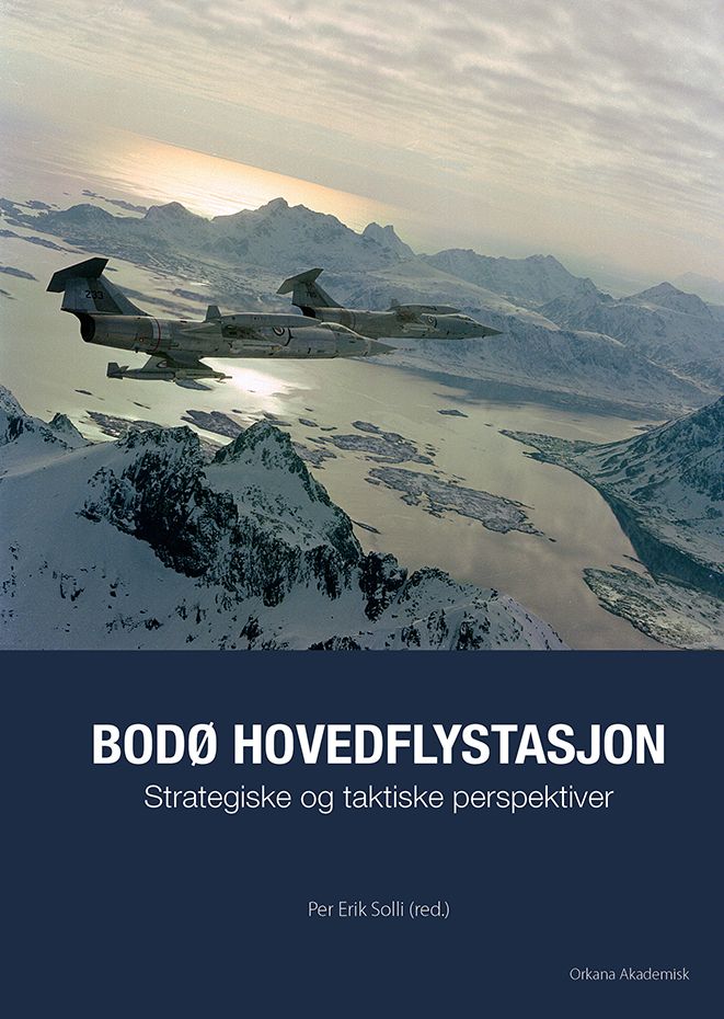 Bodø hovedflystasjon - strategiske og taktiske perspektiver
