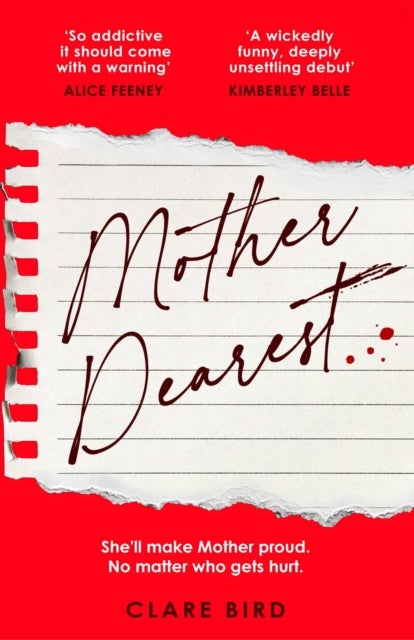 Mother Dearest - 'So addictive it should come with a warning' (Alice Feeney) the epistolary thriller you have to read to believe, coming in 2027!