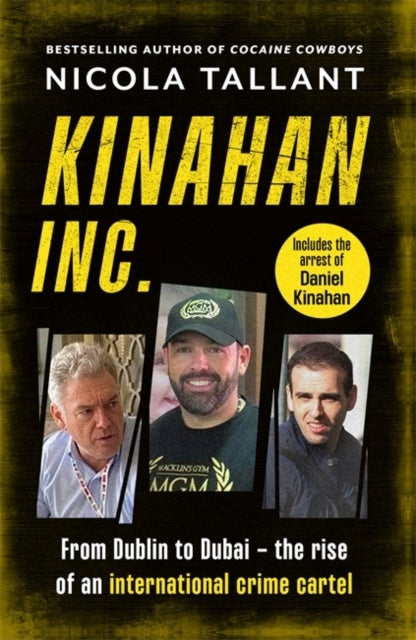 Kinahan Inc: From Dublin to Dubai - The making of an international cartel