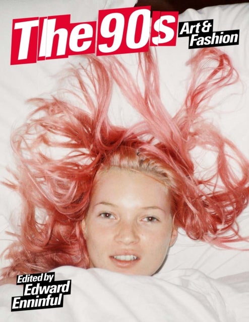 The 90s - Art and Fashion