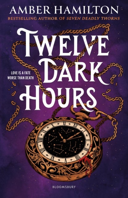 Twelve Dark Hours - From the world of international bestseller SEVEN DEADLY THORNS