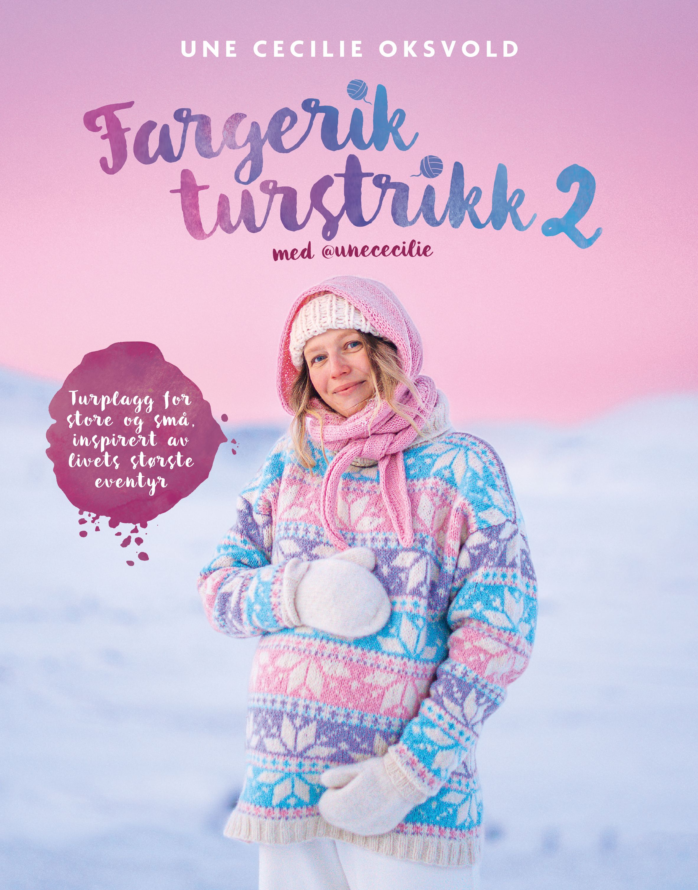 Fargerik turstrikk 2 med @unececilie - turplagg for store og små, inspirert av livets største eventyr