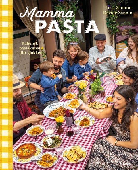 Mamma pasta - italiensk pastakunst i ditt kjøkken