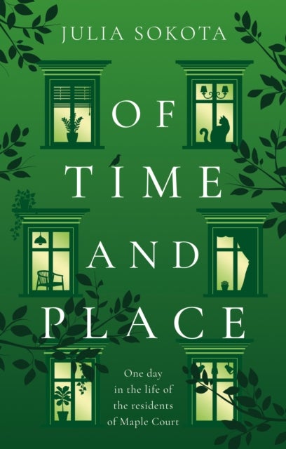 Of Time and Place - One day in the life of the residents of Maple Court