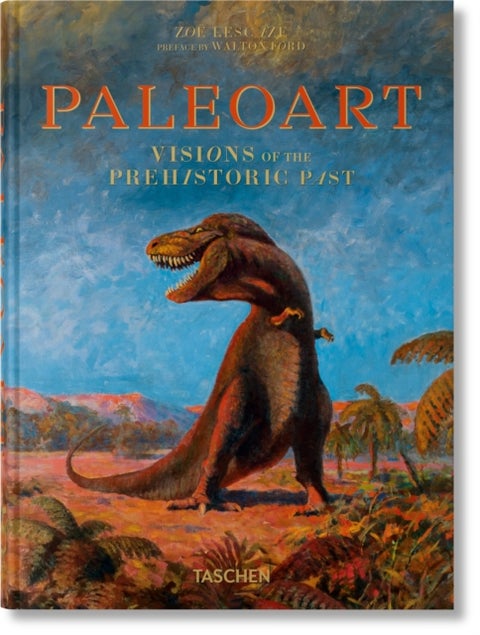 Paleoart - Visions of the Prehistoric Past. 45th Ed.