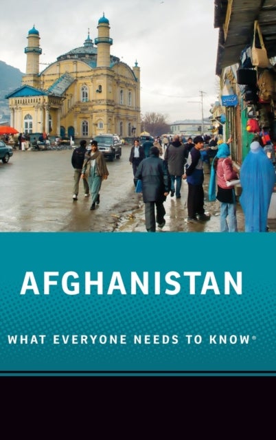 Afghanistan - What Everyone Needs to Know®