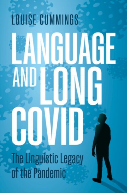 Language and Long Covid - The Linguistic Legacy of the Pandemic