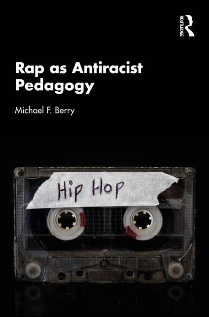 Rap as Antiracist Pedagogy