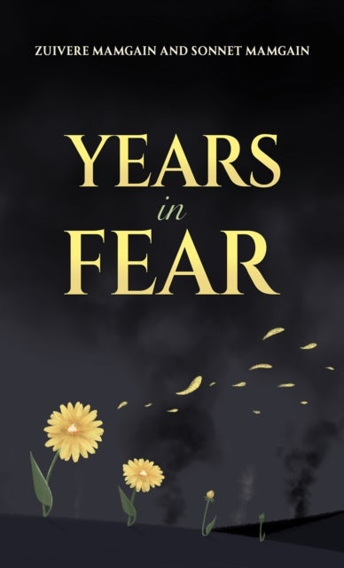 Years in Fear