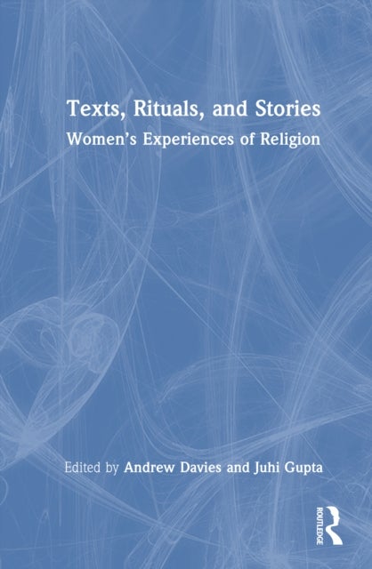 Texts, Rituals, and Stories