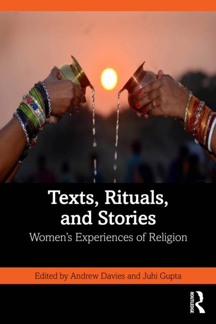Texts, Rituals, and Stories