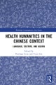 Health Humanities in the Chinese Context