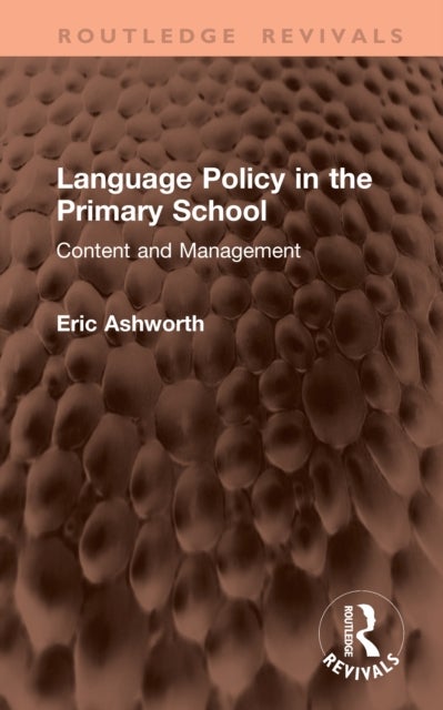 Language Policy in the Primary School - Content and Management