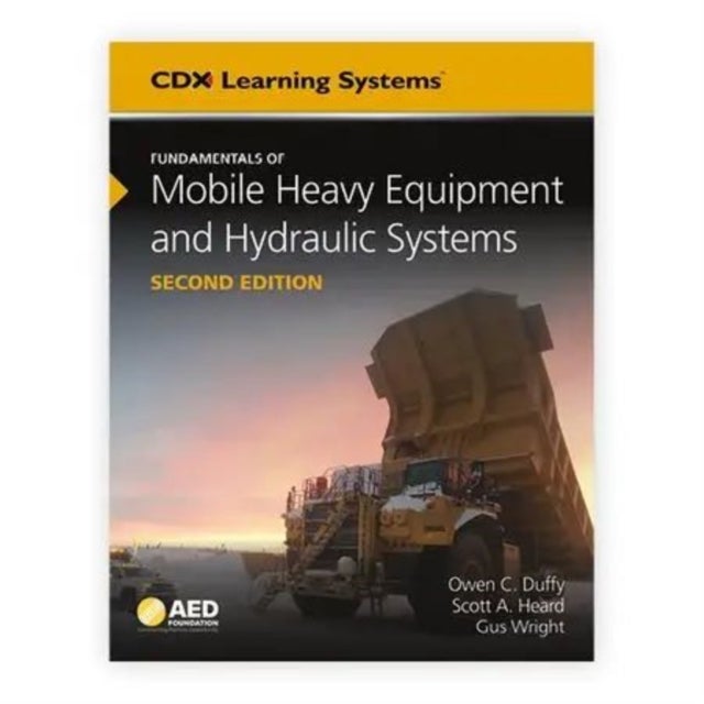 Book Alone: Fundamentals of Mobile Heavy Equipment and Hydraulic Systems, Second Edition