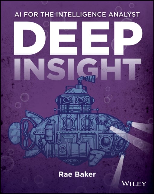 Deep Insight - AI for the Intelligence Analyst