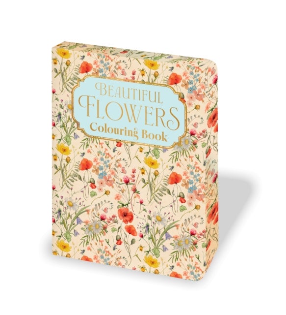 Beautiful Flowers Colouring Book - Deluxe Sprayed Edge Edition