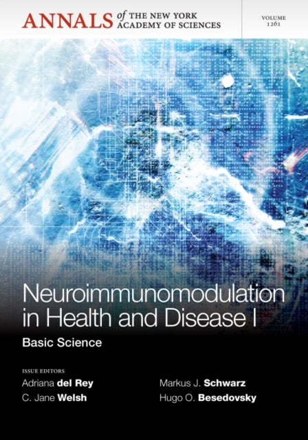 Neuroimunomodulation in Health and Disease I - Basic Science, Volume 1261