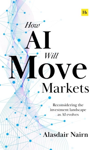 How AI Will Move Markets