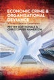 Economic Crime and Organisational Deviance